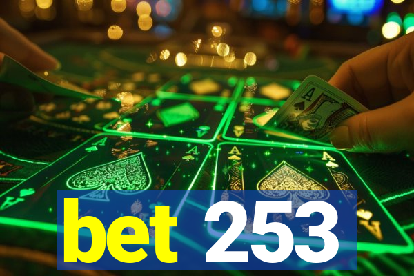 bet 253